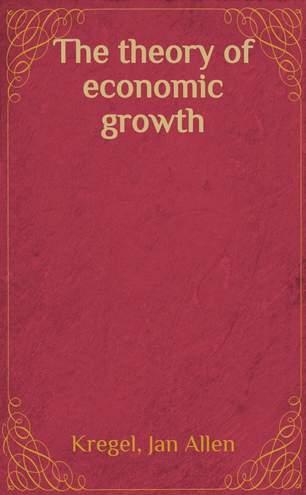 The theory of economic growth