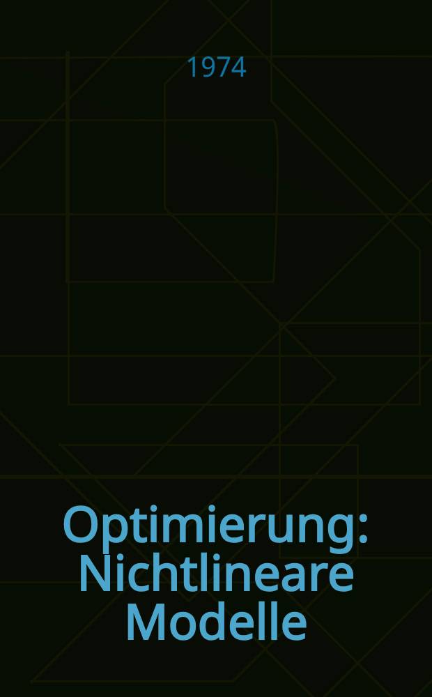Optimierung : Nichtlineare Modelle