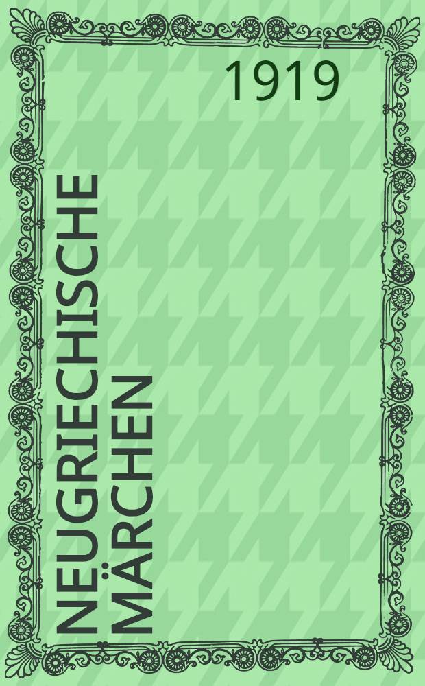 Neugriechische M&auml;rchen