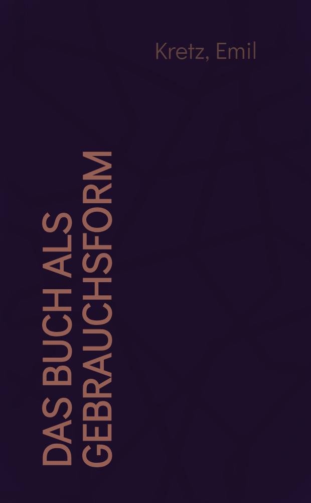 Das Buch als Gebrauchsform