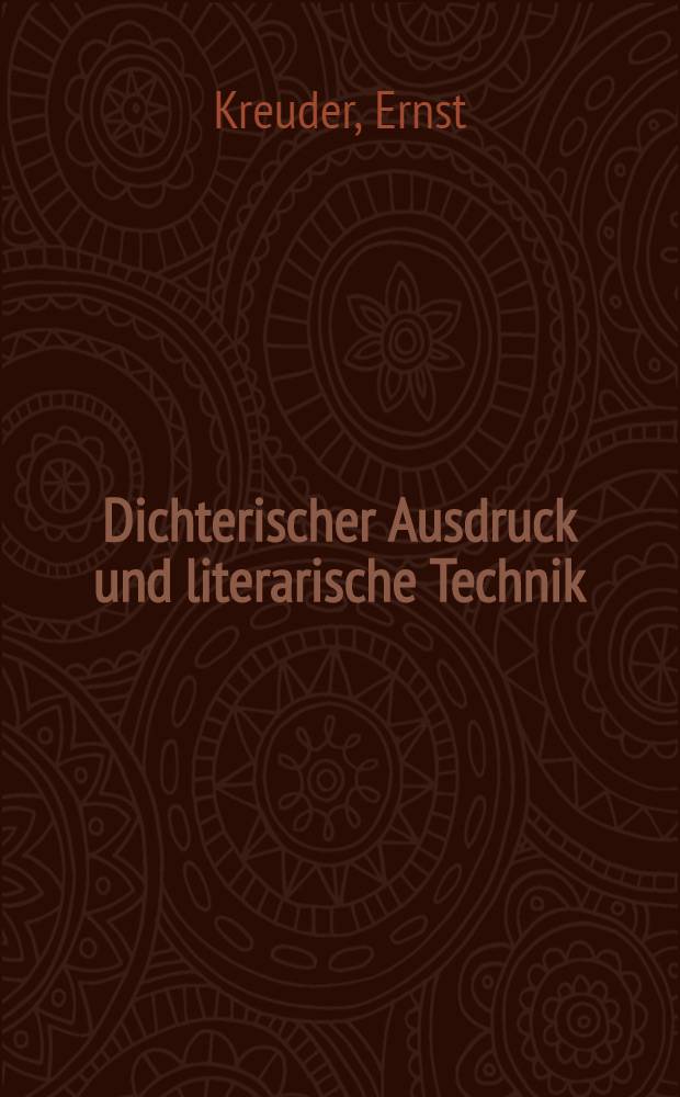 Dichterischer Ausdruck und literarische Technik