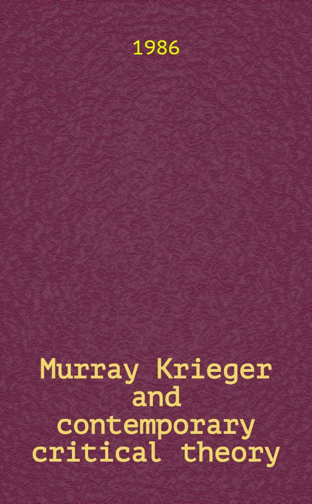 Murray Krieger and contemporary critical theory