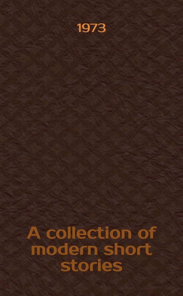 A collection of modern short stories