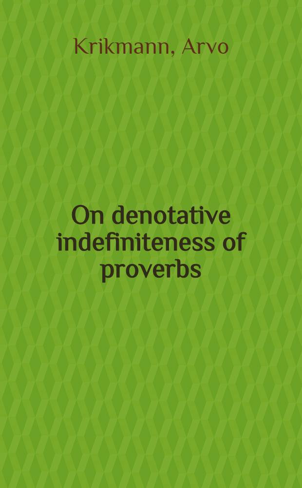 On denotative indefiniteness of proverbs