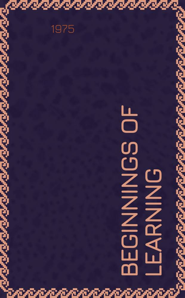 Beginnings of learning