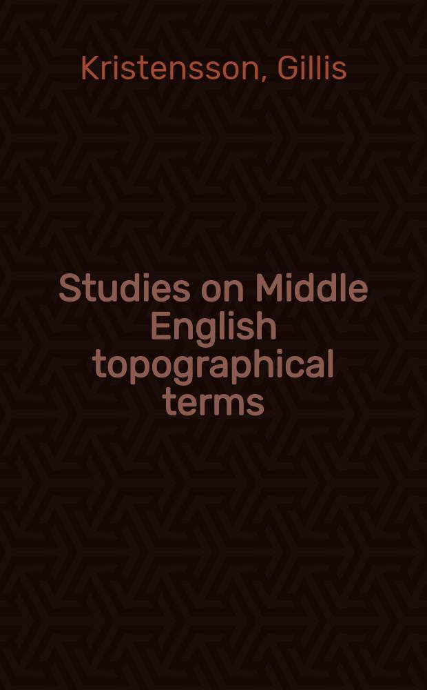 Studies on Middle English topographical terms
