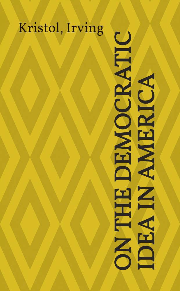 On the democratic idea in America