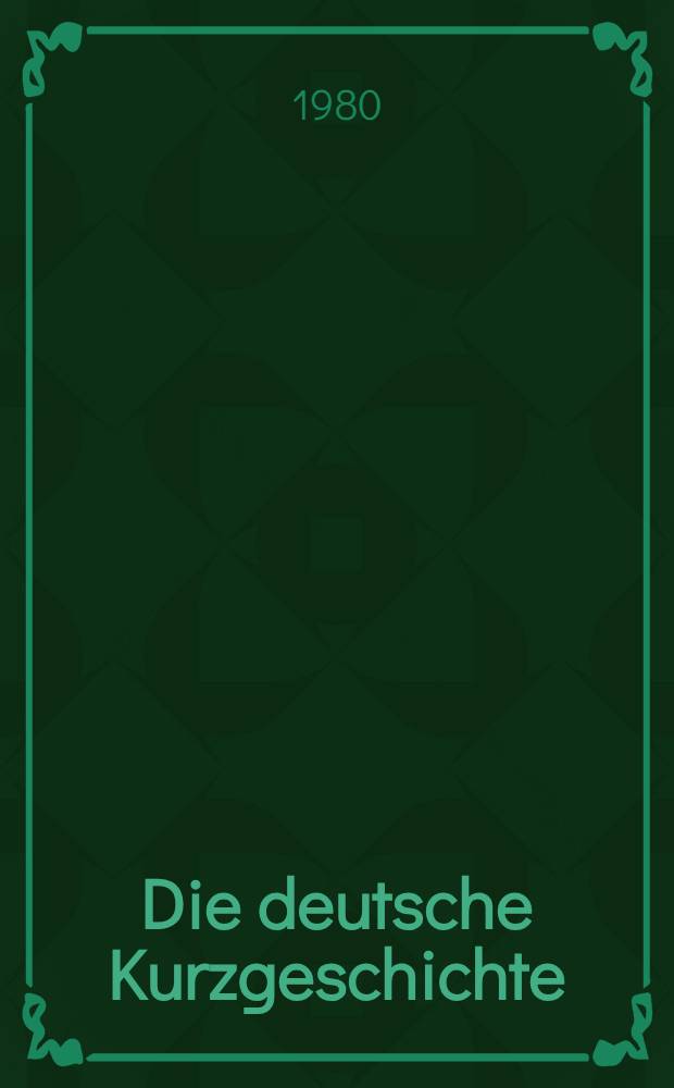 Die deutsche Kurzgeschichte : Das Formexperiment der Moderne