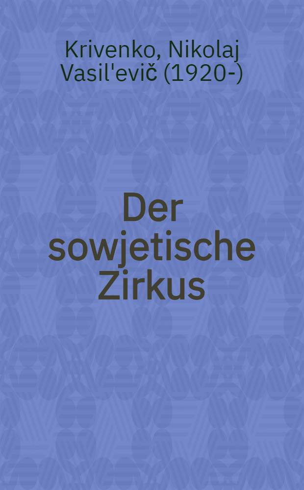 Der sowjetische Zirkus