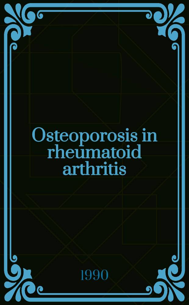 Osteoporosis in rheumatoid arthritis