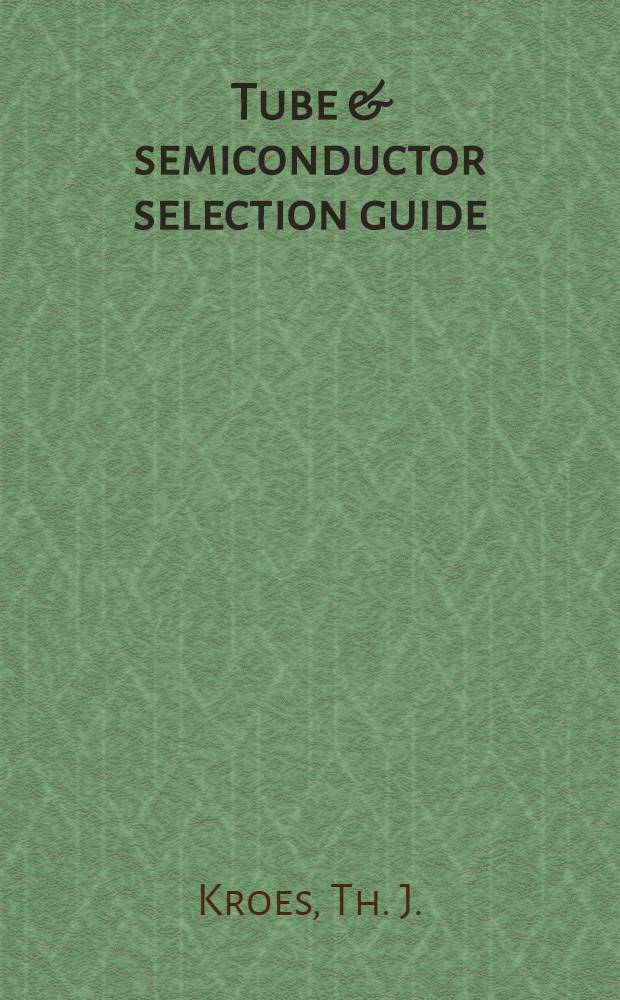 Tube & semiconductor selection guide : 1960-1961