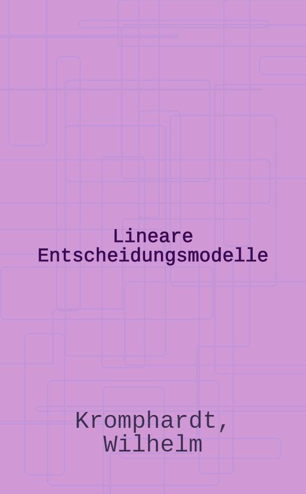 Lineare Entscheidungsmodelle