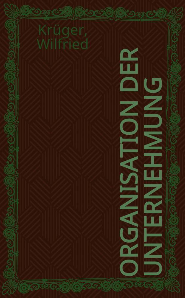 Organisation der Unternehmung