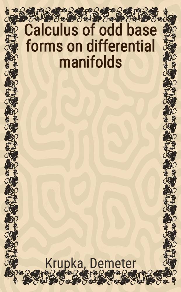 Calculus of odd base forms on differential manifolds