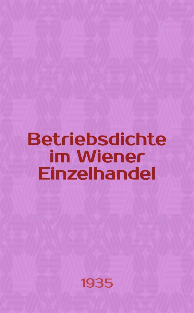 Betriebsdichte im Wiener Einzelhandel