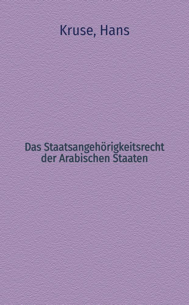 Das Staatsangehörigkeitsrecht der Arabischen Staaten