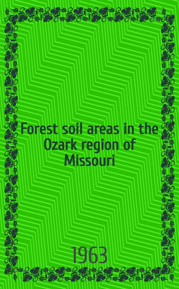 Forest soil areas in the Ozark region of Missouri