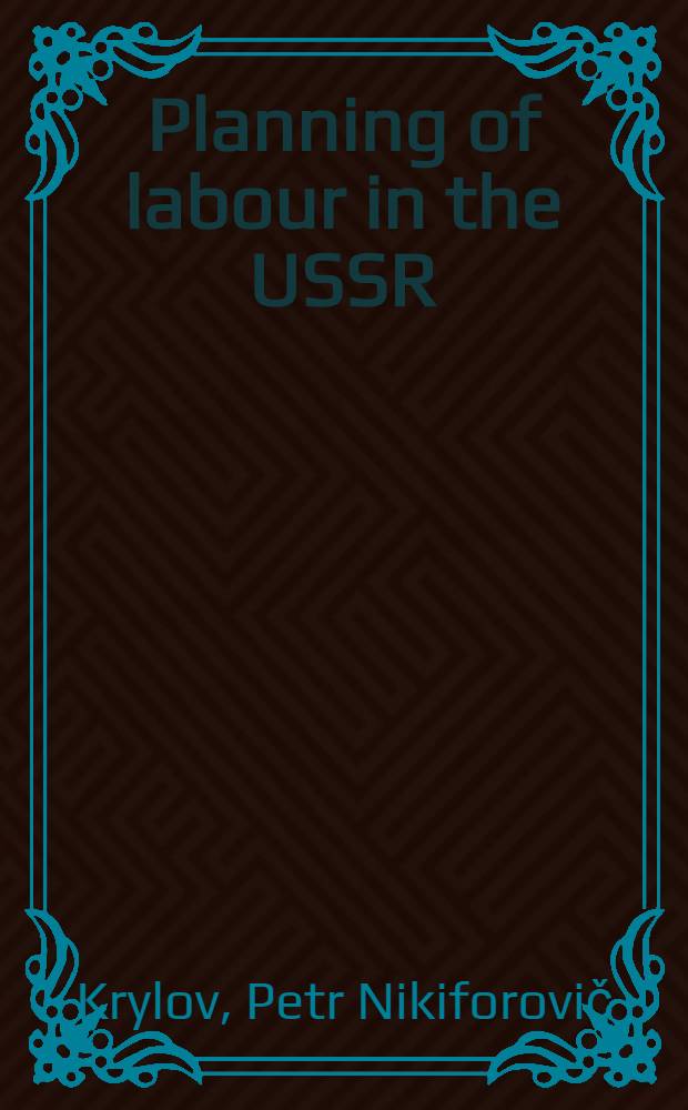 Planning of labour in the USSR