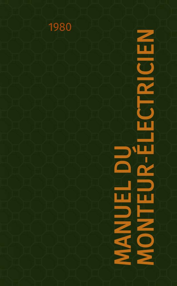 Manuel du monteur-électricien