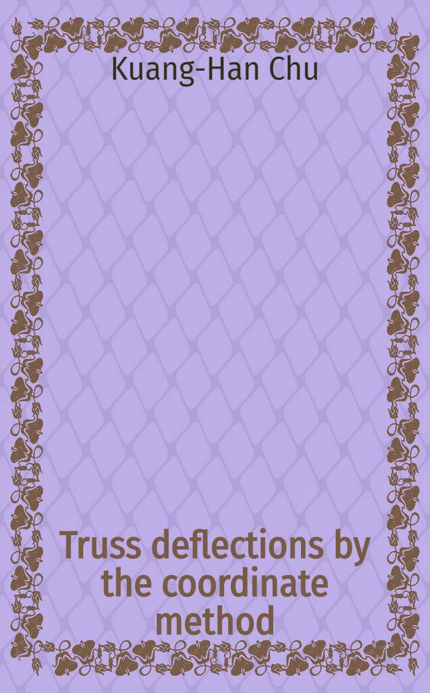 Truss deflections by the coordinate method