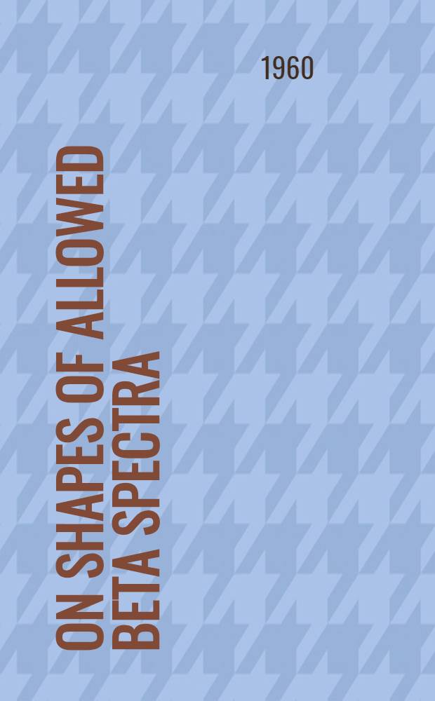 On shapes of allowed beta spectra