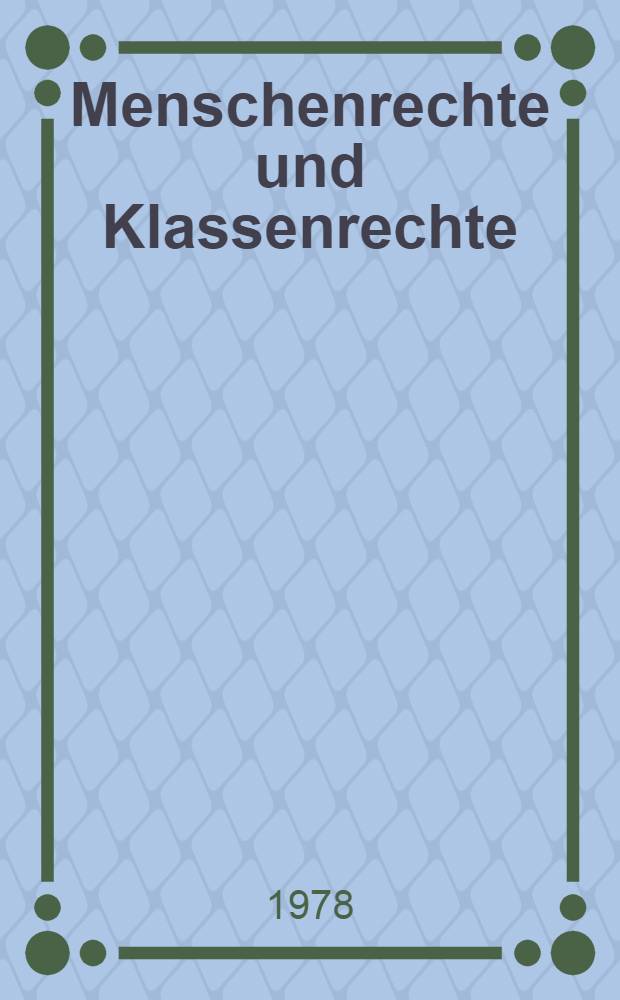 Menschenrechte und Klassenrechte