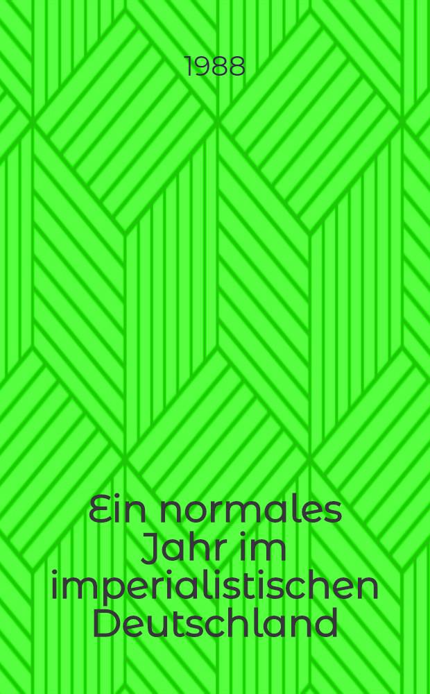 1903 : Ein normales Jahr im imperialistischen Deutschland