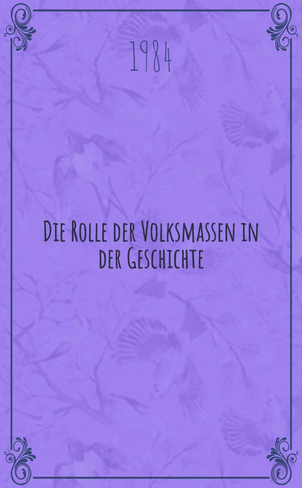 Die Rolle der Volksmassen in der Geschichte