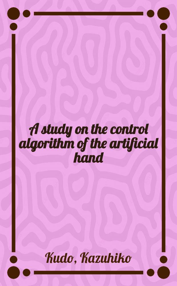 A study on the control algorithm of the artificial hand