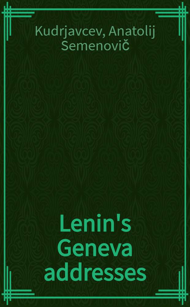 Lenin's Geneva addresses : Transl. from the Russ. ...