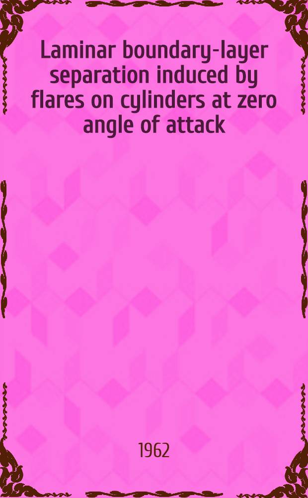 Laminar boundary-layer separation induced by flares on cylinders at zero angle of attack