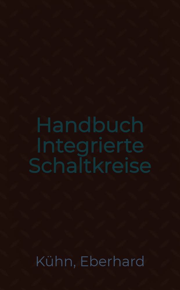 Handbuch Integrierte Schaltkreise