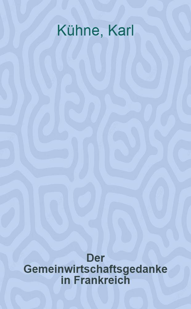 Der Gemeinwirtschaftsgedanke in Frankreich