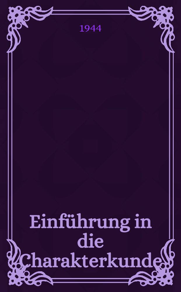 Einführung in die Charakterkunde