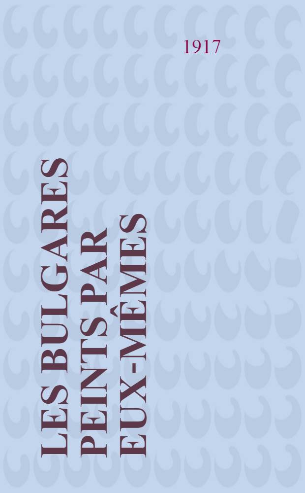 Les bulgares peints par eux-mêmes