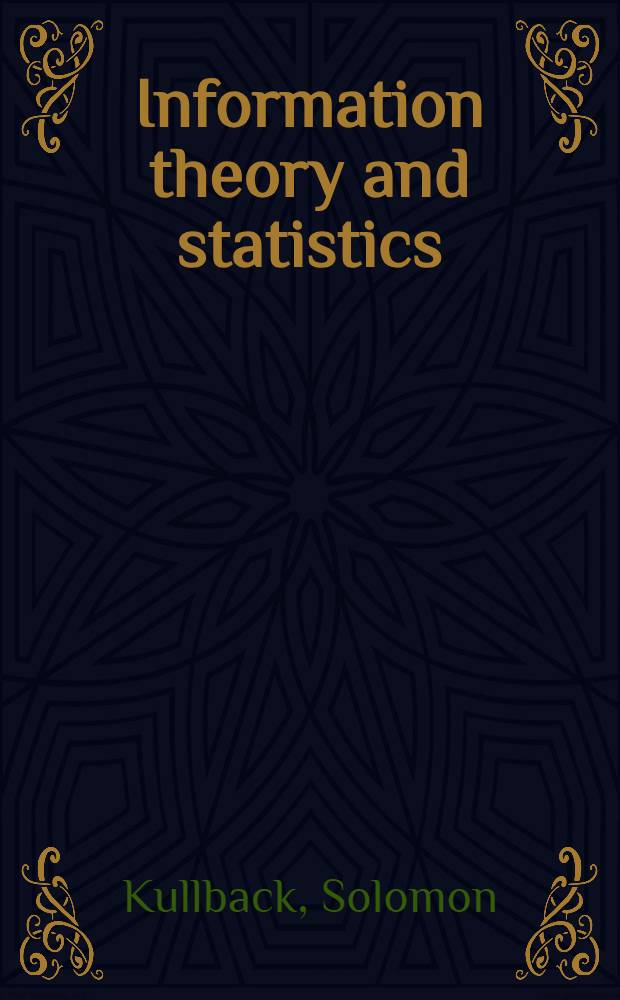 Information theory and statistics