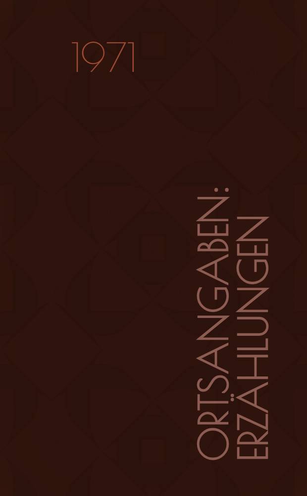 Ortsangaben : Erz&auml;hlungen