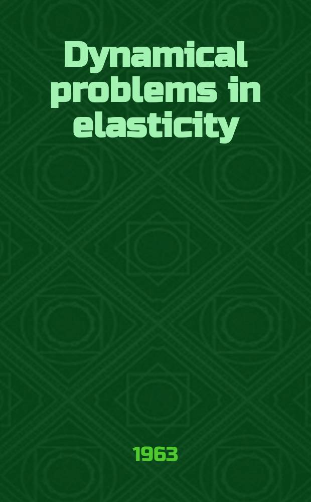 Dynamical problems in elasticity