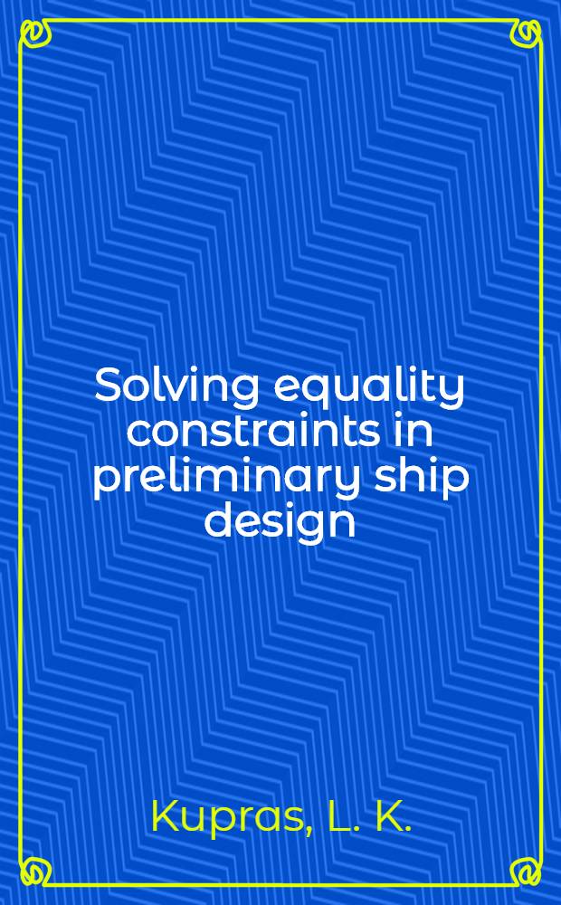 Solving equality constraints in preliminary ship design