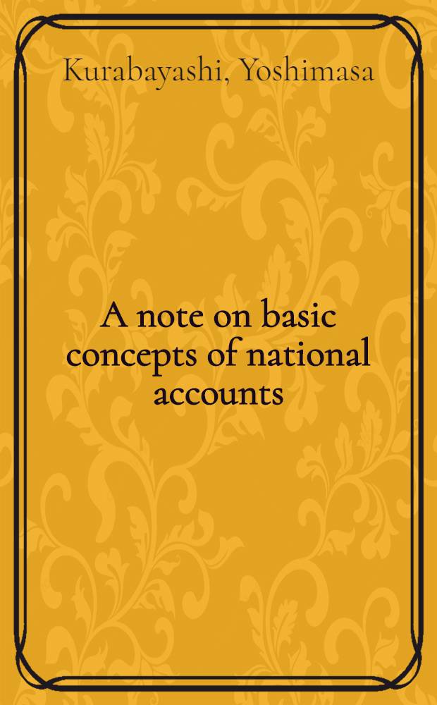 A note on basic concepts of national accounts