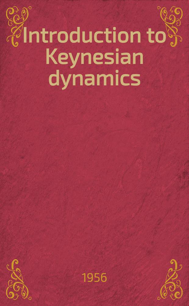 Introduction to Keynesian dynamics