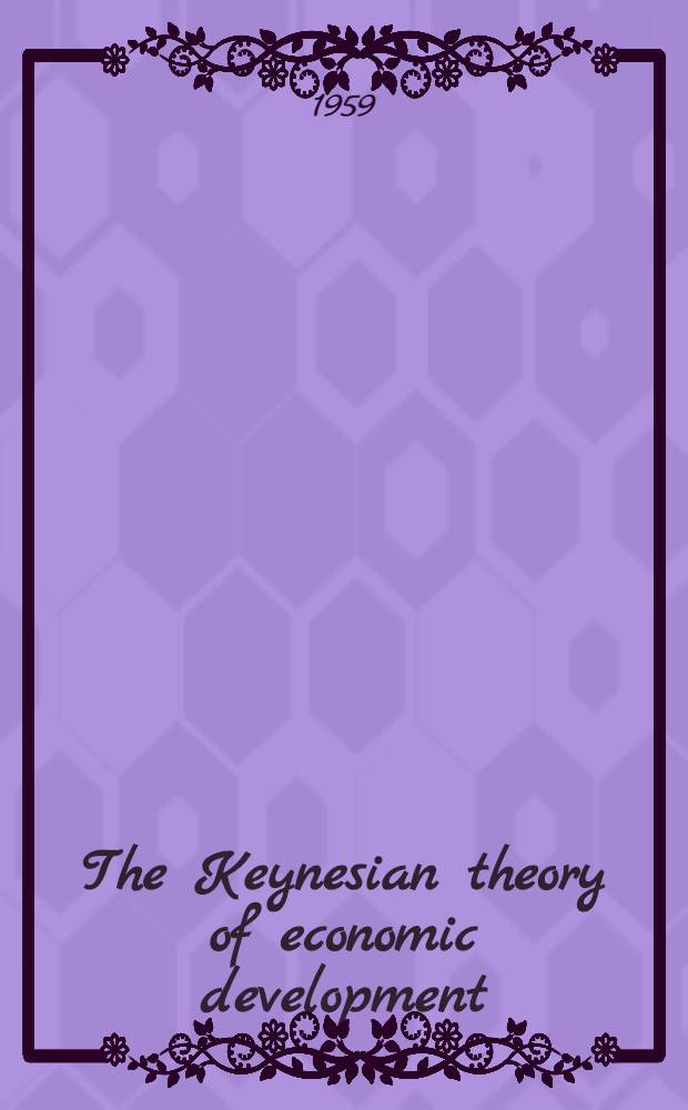 The Keynesian theory of economic development