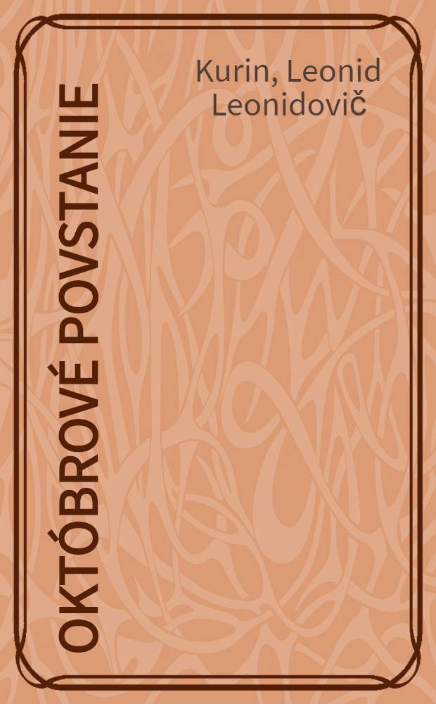 1917 : Októbrové povstanie