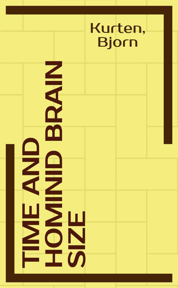 Time and hominid brain size