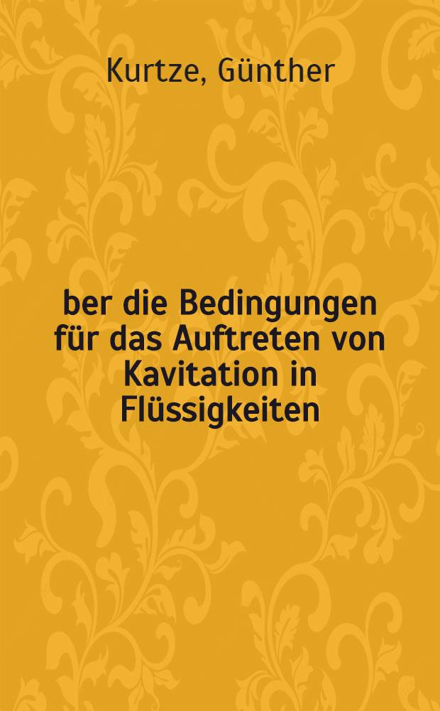 Über die Bedingungen für das Auftreten von Kavitation in Flüssigkeiten