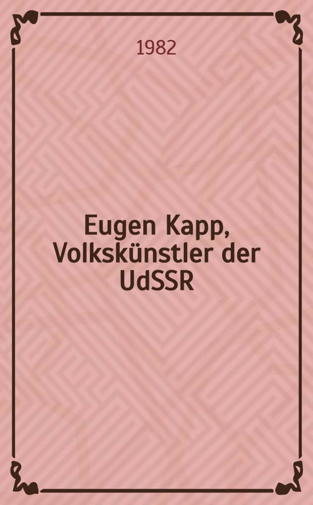 Eugen Kapp, Volkskünstler der UdSSR