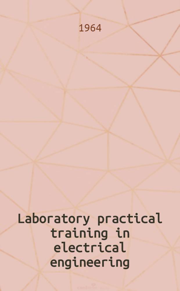 Laboratory practical training in electrical engineering