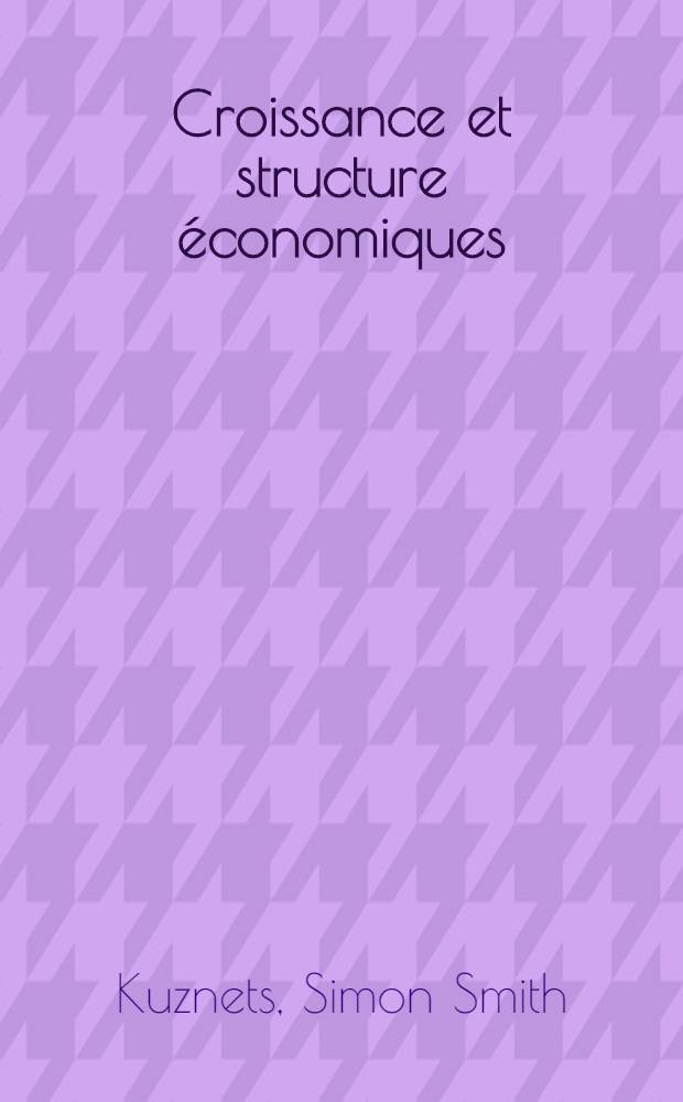 Croissance et structure économiques