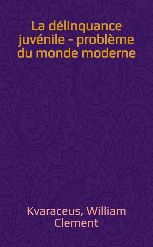 La délinquance juvénile - problème du monde moderne