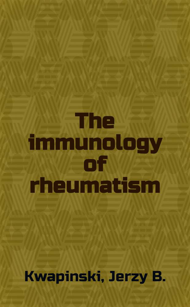 The immunology of rheumatism